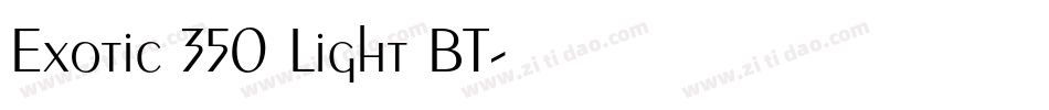 Exotic 350 Light BT字体转换